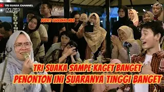 Tri Suaka Kaget Bangettttt Ternyata Penonton Dari TASIK MALAYA ini suaranya Bikin Geleng-Geleng ‼️