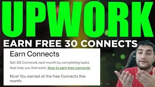 Upwork Update! Earn Connects Get 30 Connects next month by completing tasks | Explained | Promo Code
