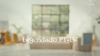 Anúncio da campanha BTS LOVE MYSELF 2021 Legendado pt br