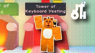 Tower of Keyboard Yeeting | Eternal Towers of Hell