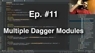 Refactoring an Android App - #11 - Multiple Dagger Modules
