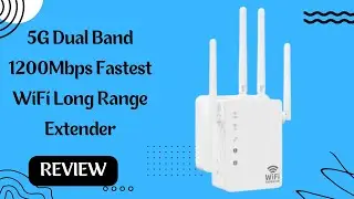 2023 WiFi Extender，5G Dual Band 1200Mbps Fastest WiFi Long Range Extenders Booster Review