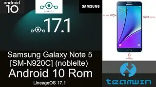 Samsung Galaxy Note 5 Android 10 Rom | LineageOS 17.1 