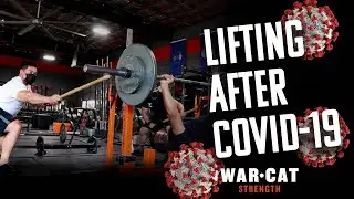 Lifting After COVID-19