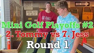 2. Tommy Winkler (The Food Guy) vs 7. Jess | Mini Golf Playoffs #2 | ROUND 1