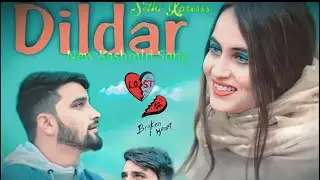 Dildar || New kashmiri song || Sethi xpress || Muntazir Yaasir || Shakir Baba || Trailer