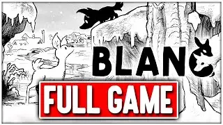 BLANC Gameplay Walkthrough FULL GAME - No Commentary