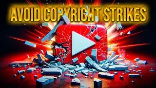 How To Avoid Copyright Strike On YouTube