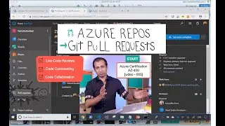 Az400 v5 - Git PULL REQUESTS in Azure Repos BONUS Branch Policies, 