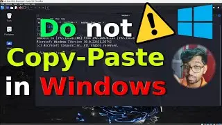 How Copy-Paste Can Be Dangerous in Windows ?