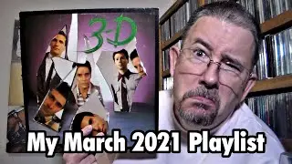 My March 2021 Playlist - THP 4.07