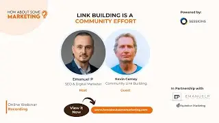 Link Building - Community Effort - How About Some Marketing? Webinars #howaboutsomemarketing