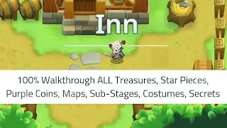 World 1-1 Inn (Kanterbury Forest) 100% Walkthrough | Guardian Tales