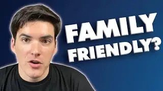 I'm family friendly now..