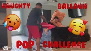 Naughty Balloon Pop Challenge!