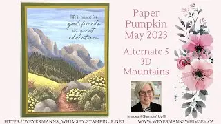 Paper Pumpkin May 2023 Alternate 5 3D Mountains