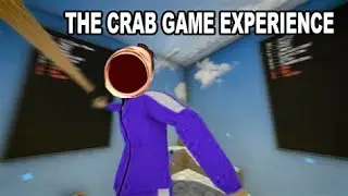The Crab Game Experience