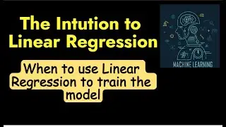 Linear Regression Intution and Multiple Linear Regression || Lecture - 4