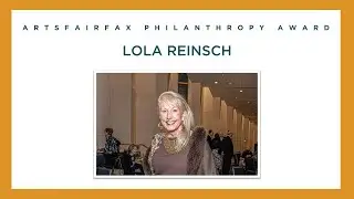 Lola Reinsch ArtsFairfax Award 2023