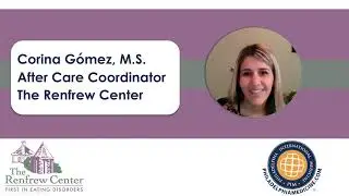 An Interview With Corina Gomez, MS - The Renfrew Center (Spanish)