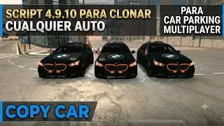 ⚡ Script 4.9.10 | Car parking multiplayer | Copy car | clona cualquier auto 🚓