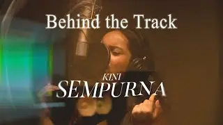 Alisha Dira - Kini Sempurna (Behind The Track)