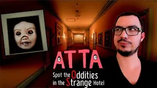ОТЕЛЬ ИЗ КОТОРОГО НЕ ВЫЙТИ == ATTA Spot the Oddities in the Strange Hotel