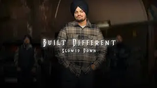 Built Different ( Slowed + Reverbed ) - Sidhu Moosewala | Endorphin |
