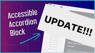 *UPDATE* Creating an Accessible Accordion Block