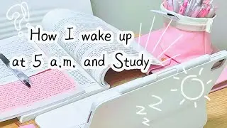 How to Wake up at 5 am. and Not feel tired for Studying📝🧸?!!! // study tips// morning study