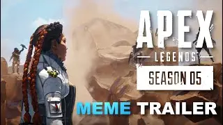 Season 5 MEME Trailer - Apex Legends Fortune's Favor | Nailik
