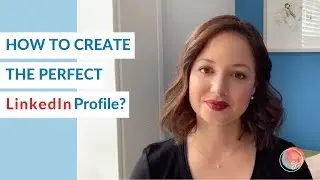 How to create a LinkedIn Profile for Business