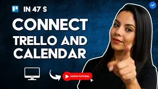 How to CONNECT TRELLO with GOOGLE CALENDAR in 47 S
