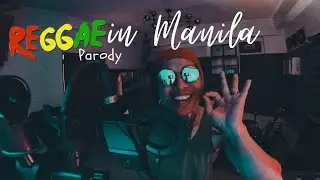 Reggae in Manila - Val Ortiz (Raining in manila by Lola Amour Parody)