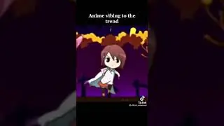 anime vibing to the trend