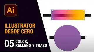 Curso Fundamentos de Adobe Illustrator - Capítulo 5: Relleno, trazo y color
