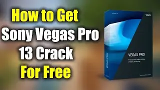 Download Sony Vegas Pro 13 Free