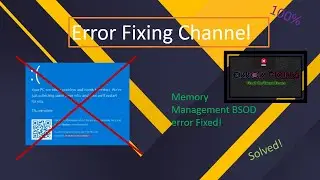 BSOD Memory Management Error Fix|100%