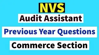 NVS || Audit Assistant || Previous Year Questions || Accountancy & Auditing ||