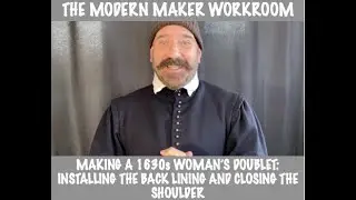 HOW TO MAKE A 1630s WOMAN'S DOUBLET 13: Laying in the Back lining and closing the shoulders
