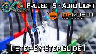 DFRobot Beginner Kit for Arduino® | Project 9 Auto Light [Step-by-Step Guide]