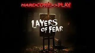 🖌️ ПСИХОДЕЛИЧЕСКАЯ КАРТИНА... - Layers of Fear 🎨