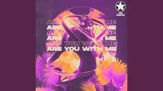 Are You With Me