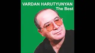 Vardan Harutyunyan Sareri Hovin Mernem