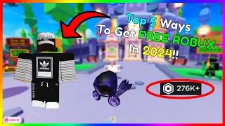 Top 5 Best Ways To Get FREE ROBUX...
