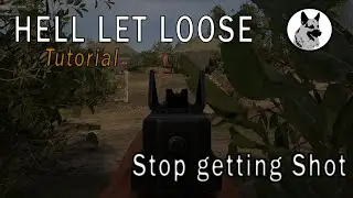 Hell Let Loose Tutorial How to stay alive