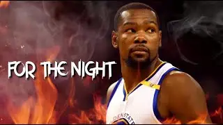 Kevin Durant Mix - "For the Night" ᴴᴰ