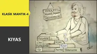 Klasik Mantık (Kıyas ve Kıyas Çeşitleri) AYT-Felsefe Grubu #12