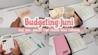 BUDGETING JUNI | Gaji pas-pasan tapi masih bisa menabung | Budgeting with me