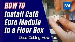 How to Install a Cat6 Euro Module in a Floor Box (Data Cabling)